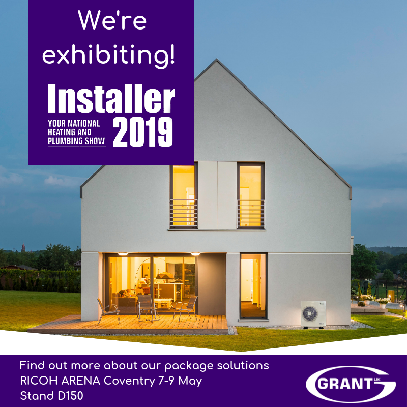 Find Grant UK on stand D150 at Installer2019