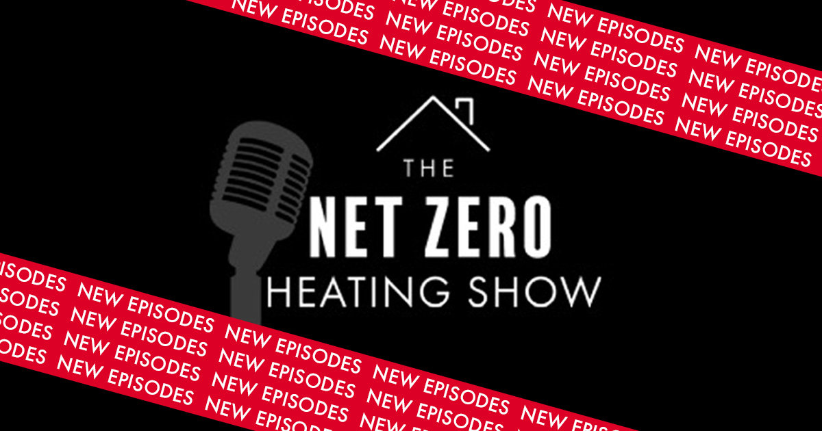 Series Two of Net Zero Heating Show podcast has landed!